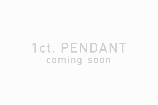 1ct. PENDANT coming soon